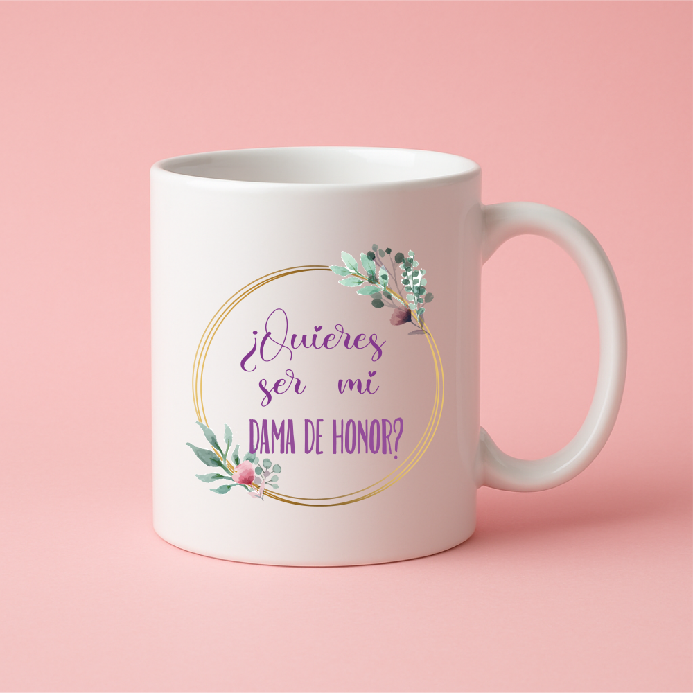 Taza ¿Quieres ser mi Dama de Honor?